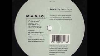 M.A.N.I.C. - Take Me Away (Original Mix)