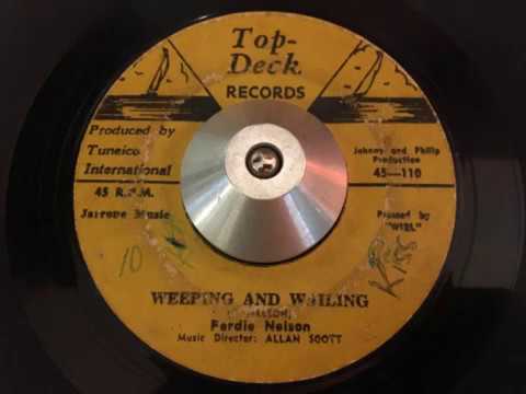 ferdie nelson - weeping and wailing (top-deck)