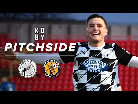Heed cement league leader status | Gateshead 3-1 Leamington | KING KOBY PITCHSIDE