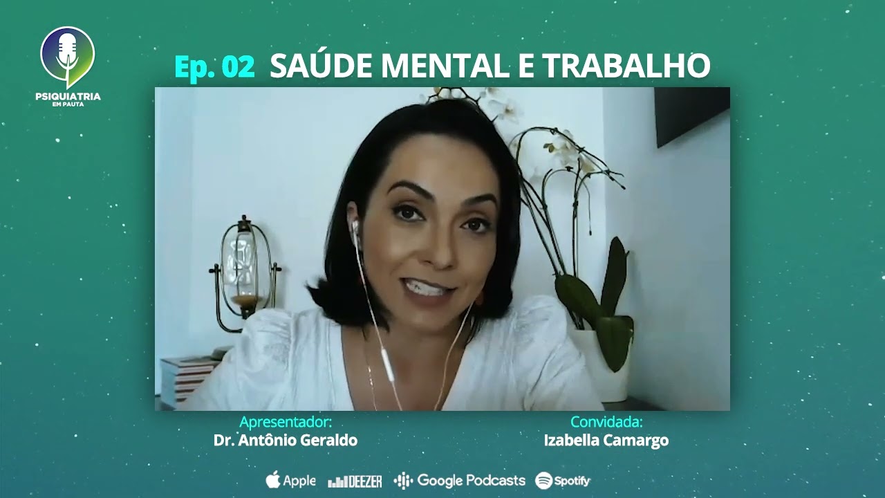 Episódio 02 - Saúde Mental e Trabalho
