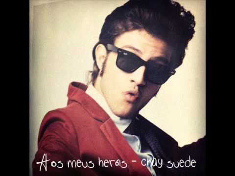 Chay Suede - Aos Meus Heróis