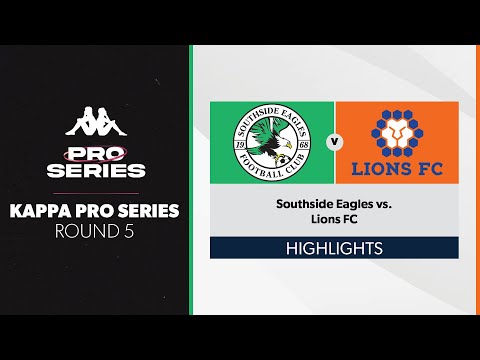 Kappa Pro Series R5 - Southside Eagles vs. Lions FC Highlights