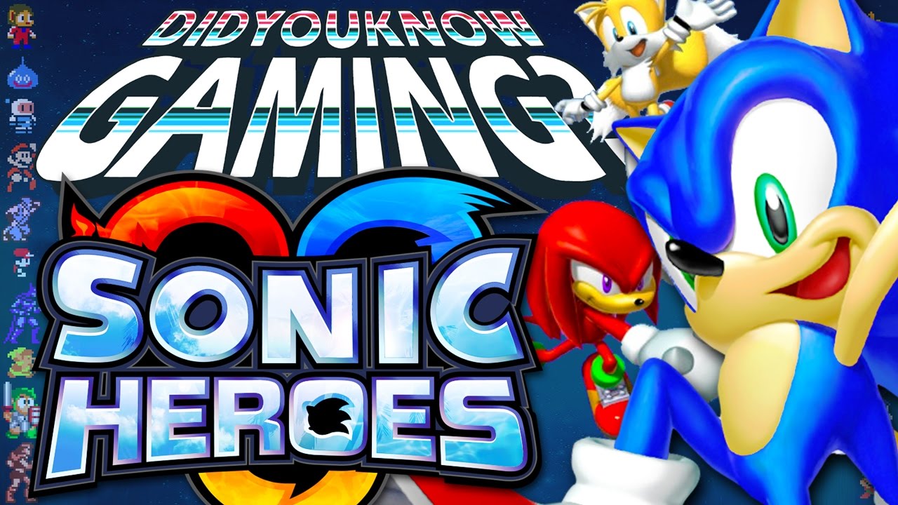 Sonic Heroes - Did You Know Gaming? Feat. Remix of WeeklyTubeShow