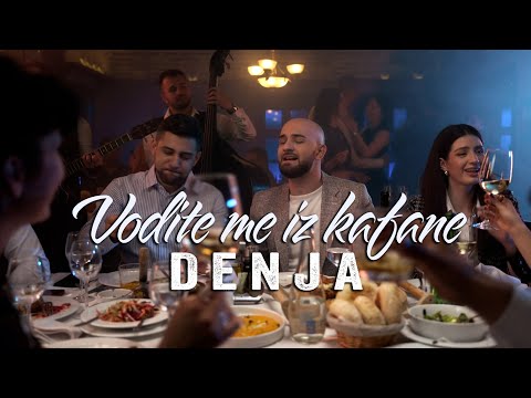 DENJA - VODITE ME IZ KAFANE (OFFICIAL VIDEO)
