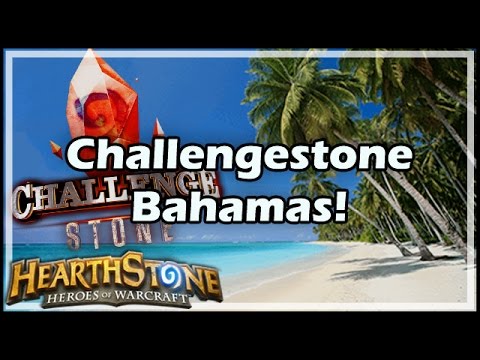 [Hearthstone] Challengestone Bahamas!