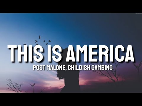 Post Malone, Childish Gambino - Congratulations X This Is America (Lyrics) [Carneyval Mashup]