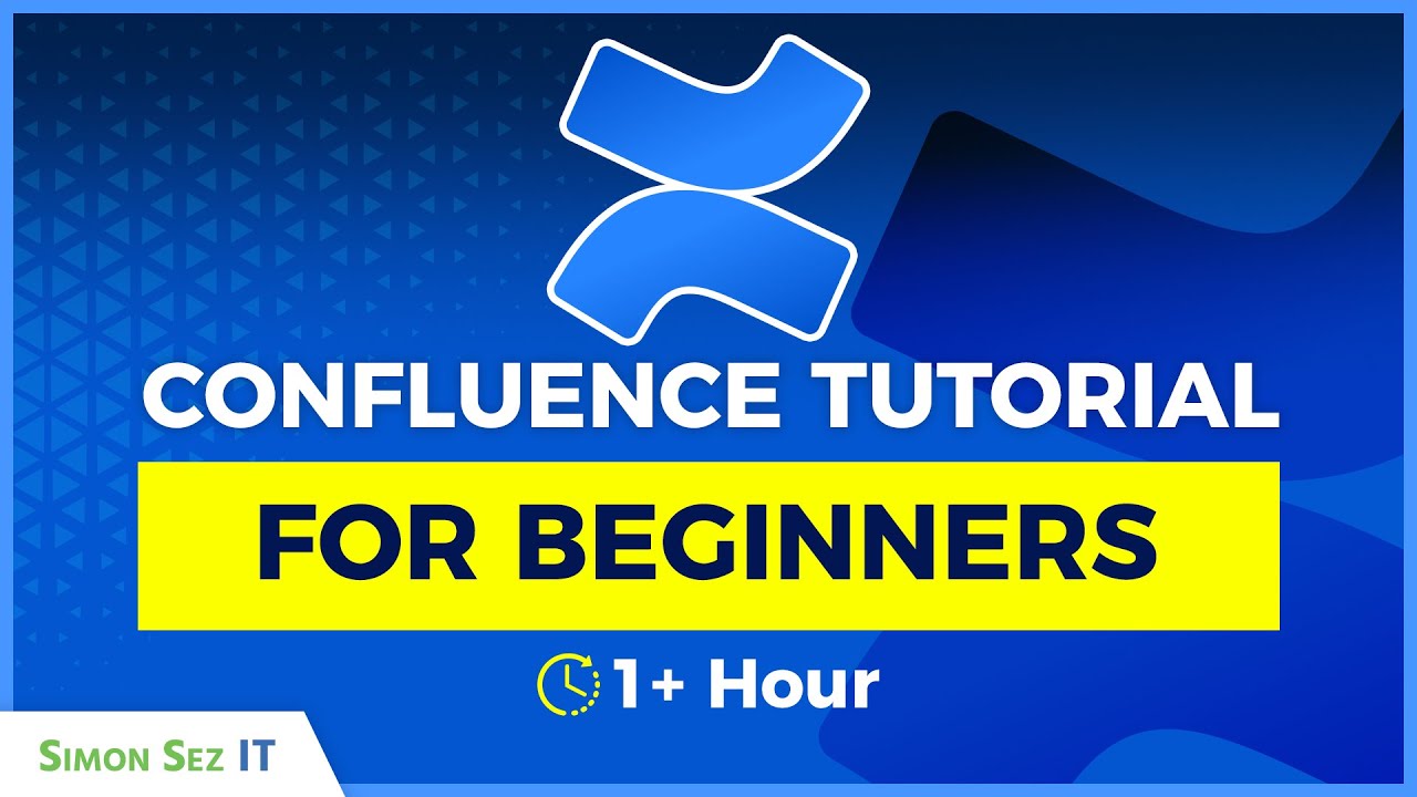 Confluence Tutorial for Beginners: 1+ Hour Confluence Training Course