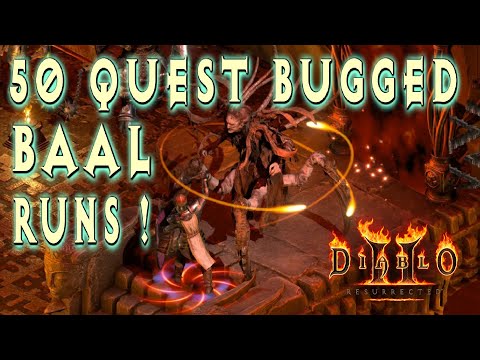 50 Quest Bugged Baal Runs!! + How To (Diablo 2 Resurrected)