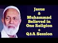 FULL LECTURE Jesus Muhammad Believed In One Religion Q A Session Sheikh Ahmad Deedat At UK