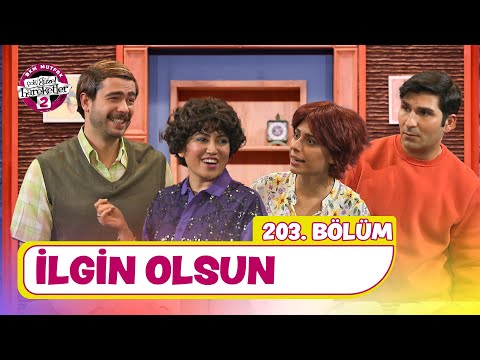 İlgin Olsun (203. Bölüm) - Çok Güzel Hareketler 2