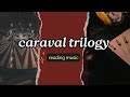 Caraval Trilogy by Stephanie Garber playlist 🎪♥️🔮🍎🎠✨
