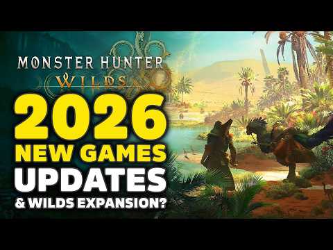 Monster Hunter in 2026 - New Games, Title Updates & Wilds Expansion?
