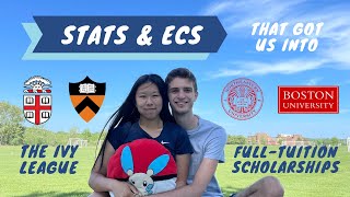 stats and extracurriculars: how we got into the ivy league &amp; full scholarships!