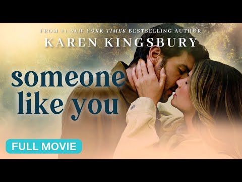 Someone Like You (2024) | Full Christian Romance Movie - Full Movies, Movies & TV - Pinnacle Peak - Christian Movies