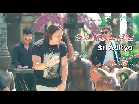 BUKA SAMPIAN PESEL - SRI ADITYA - [Official Music Video]