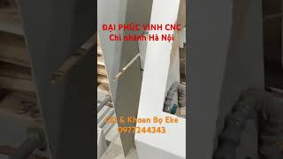 Cắt & Khoan bọ EKe Woodmaster #davidcuonghanoi #cnc #dchanoi #woodworking #woodworkingmachines