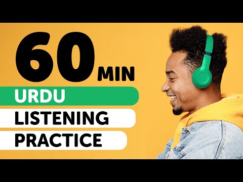 Boost Your Urdu Listening in 60 Minutes [Listening]