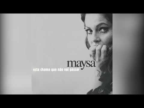 Maria Bethânia - "Quando Chegares" - Maysa, Esta Chama que Não Vai Passar