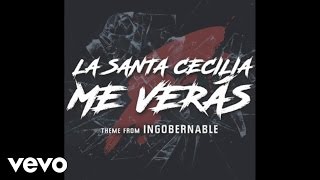 La Santa Cecilia - Me Verás (Audio)