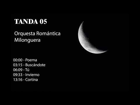 Tanda 05 - Orquesta Romántica Milonguera
