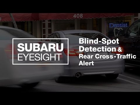 EyeSight Driver Assist Technology | Blind Spot Detection and Rear Cross Traffic Alert