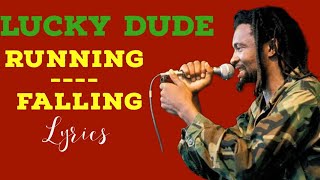 Lucky Dude running - falling