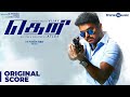 Theri Original Background Score Vijay Samantha Amy Jackson Atlee G V Prakash Kumar