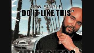 Mike Bless - Do It Like This (If I Was A Stripper)