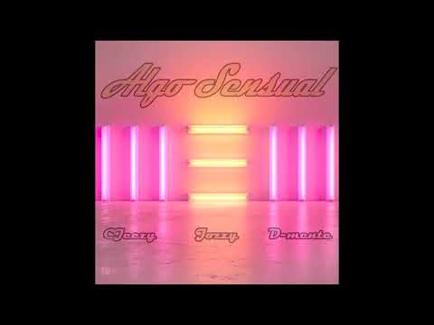 Algo sensual ft. JOZZY & C-JEEZY Talento Ecuatoriano