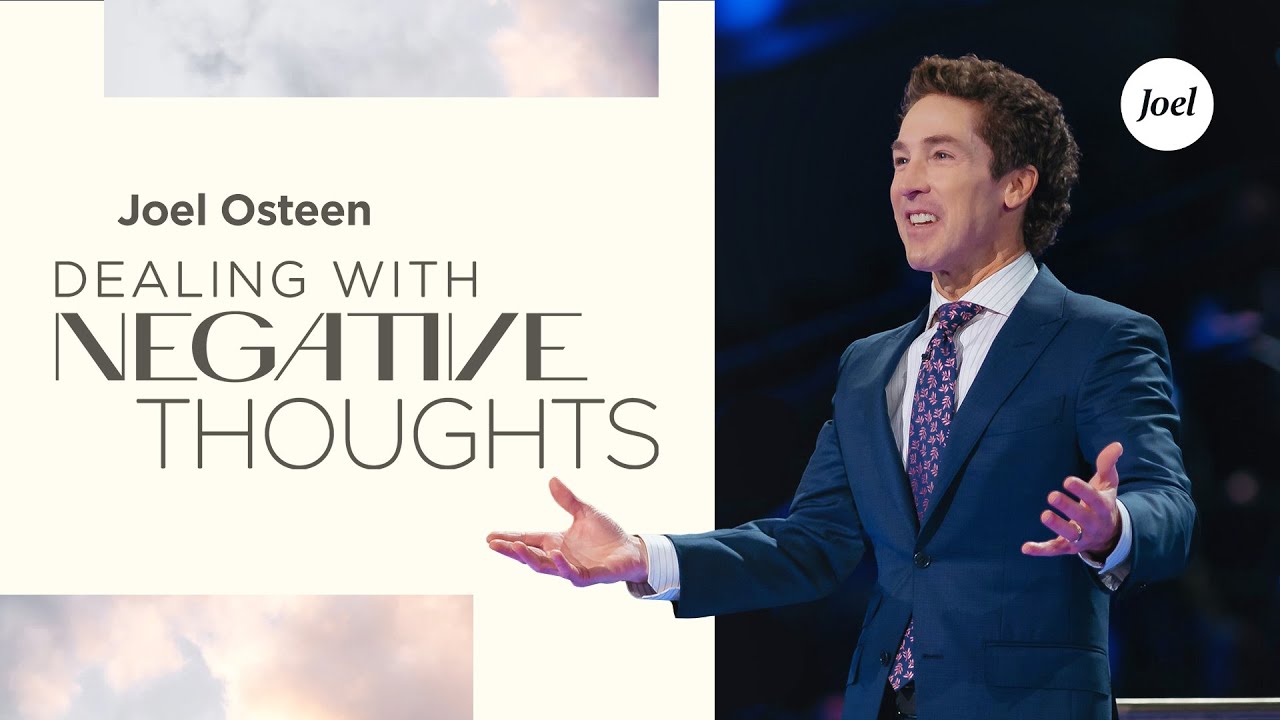 Joel Osteen Sermon 18 July 2022 | Dealing With Negative Thoughts