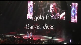 Carlos Vives gota fria concierto