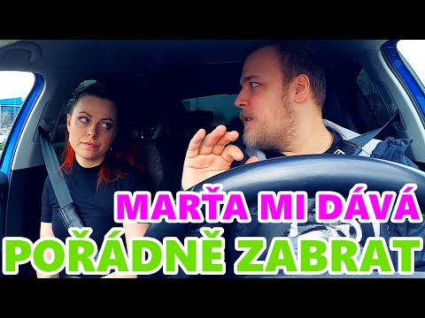 MARŤA MI DÁVÁ PĚKNĚ ZABRAT - WEEK #258