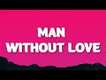 Engelbert Humperdinck Man Without Love Lyrics