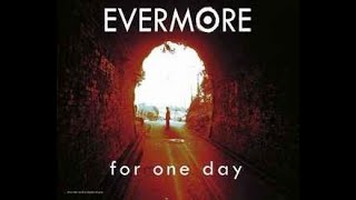 Evermore - At The Source (From For One Day EP)