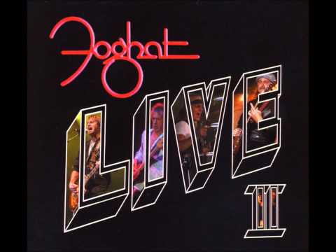 Foghat - Slow Ride (LIVE II - audio only)