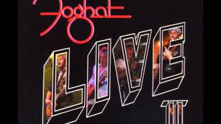 Foghat - Slow Ride (LIVE II - audio only)
