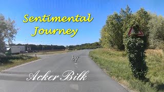 Acker BILK : Sentimental Journey