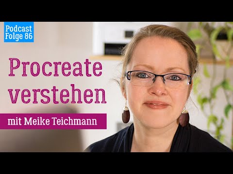 Podcast "Der kreative Flow": Folge 86 – Fragen zum Umgang mit Procreate. Talk mit Meike Teichmann