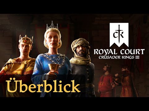 Crusader Kings 3 - Royal Court: DLC-Überblick (Tutorial)
