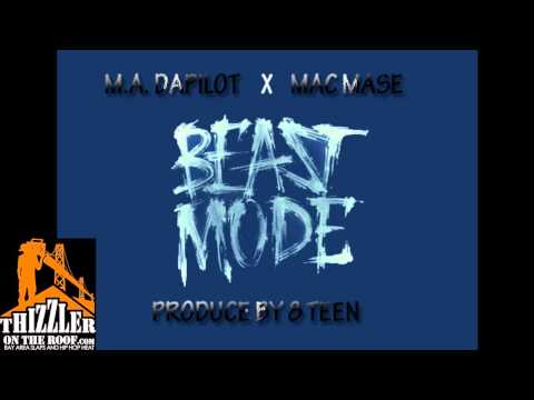 MA Da Pilot ft. Mac Mase - Beast Mode [Prod. 8 Teen] Thizzler.com]