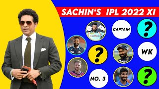 Sachin Tendulkar's Playing XI of IPL 2022