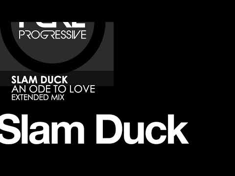 Slam Duck - An Ode To Love