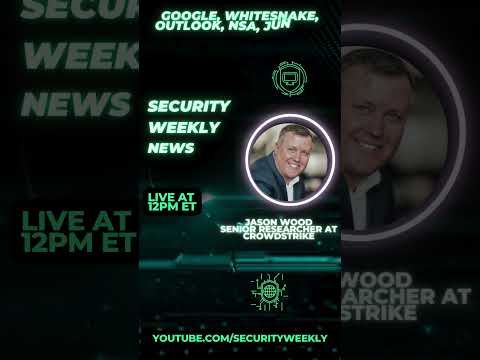 #Google, Whitesnake, Outlook, NSA, Juniper, Jason Wood, and More
