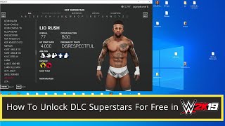 How To Unlock DLC Superstars For Free -  WWE 2K19 Mods Tutorial