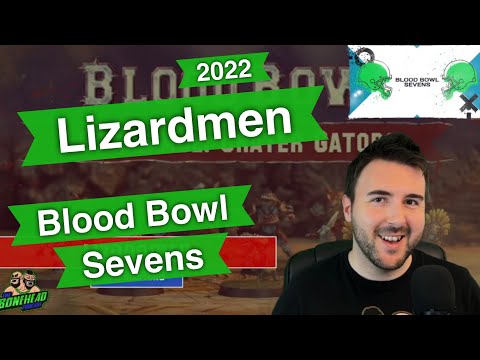 Lizardmen Blood Bowl Sevens Guide (Deathzone Refresh) - Blood Bowl 2020 (Bonehead Podcast)