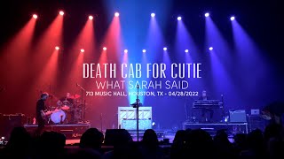 Death Cab for Cutie - What Sarah Said (Live at 713 Music Hall, Houston, TX)
