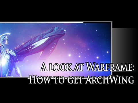 A look at Warframe: How to get Archwing