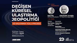 Değişen Küresel Ulaştırma Jeopolitiği ve Kalkınma Yolu Projesi