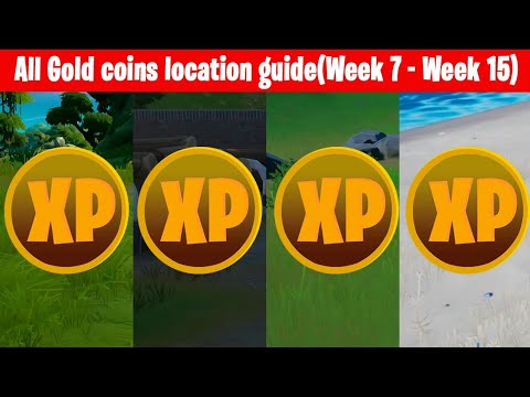 All GOLD XP Coins Location Guide (Week 7 - Week 15) Chapter 2 Season 5