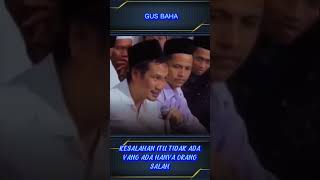 Download lagu KESALAHAN ITU TIDAK ADA YANG ADA HANYA ORANG SALAH - GUS BAHA mp3